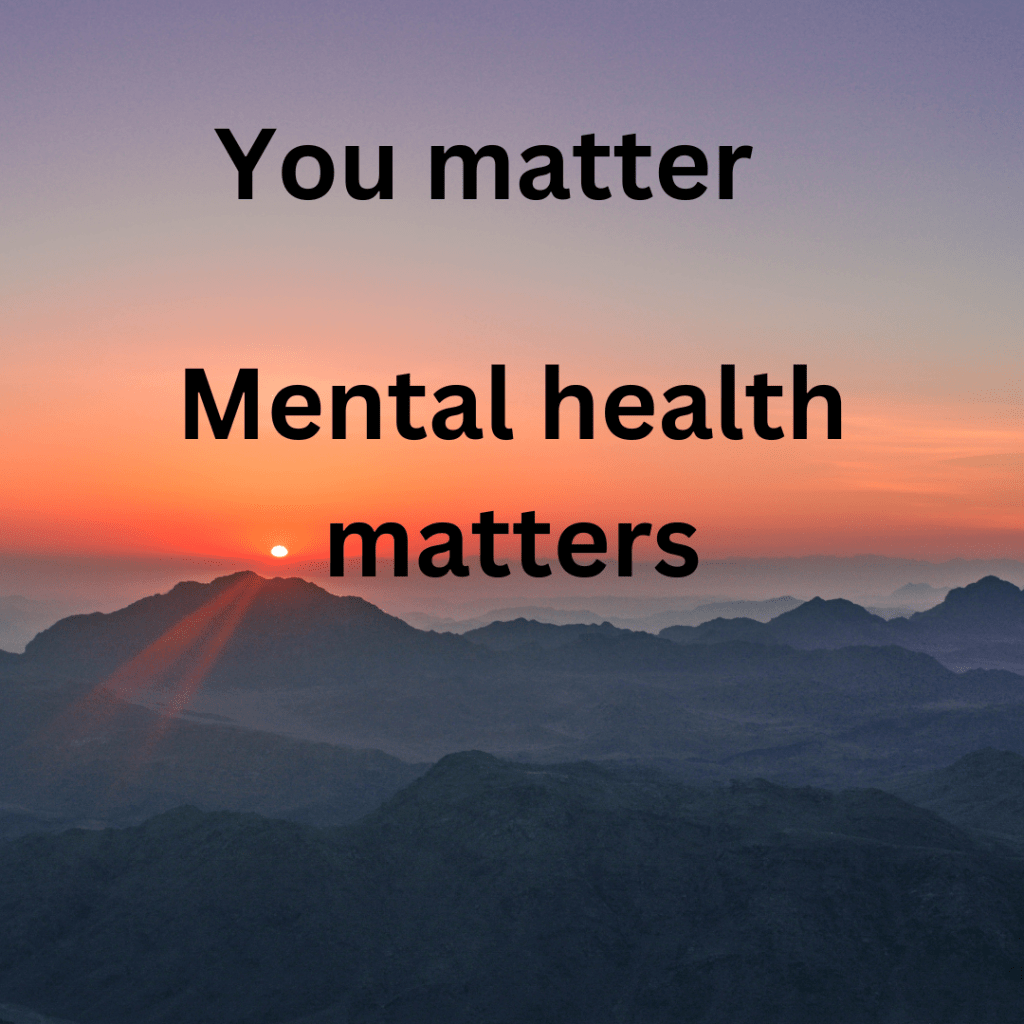 Mental Health Matters